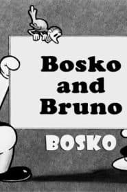 Bosko and Bruno