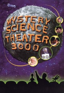 Mystery Science Theater 3000