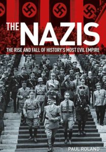 The Nazis: A Warning from History