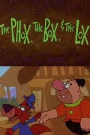 The Phox, the Box, & the Lox