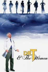 Dr. T & the Women
