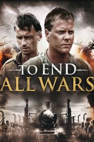 To End All Wars