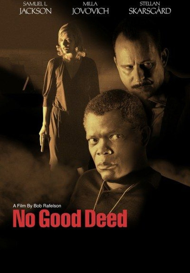 No Good Deed