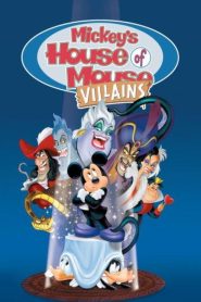 Mickey’s House of Villains