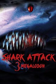 Shark Attack 3: Megalodon