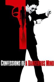 Confessions of a Dangerous Mind