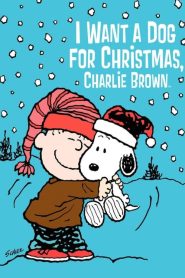 I Want a Dog for Christmas, Charlie Brown