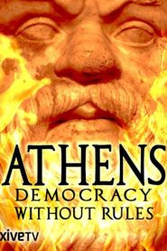 Athens: The Truth About Democracy