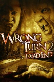 Wrong Turn 2: Dead End