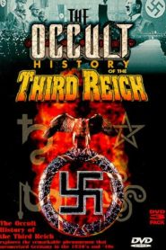 The War Zone: The Ultimate Evil: The Occult History of the Third Reich