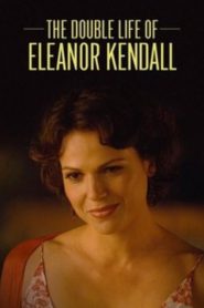 The Double Life of Eleanor Kendall