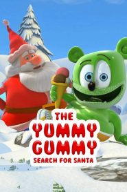 The Yummy Gummy Search for Santa