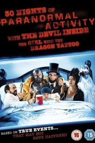 30 Nights of Paranormal Activity With the Devil Inside the Girl With the Dragon Tattoo