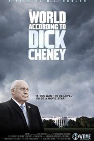 The World According to Dick Cheney