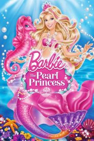Barbie: The Pearl Princess