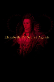 Elizabeth I’s Secret Agents
