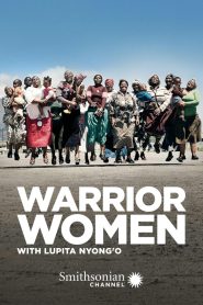 Warrior Women with Lupita Nyong’o