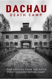 Dachau: Death Camp