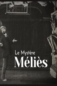 The Méliès Mystery