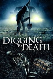 Digging to Death