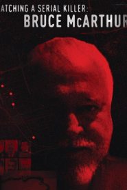 Catching a Serial Killer: Bruce McArthur