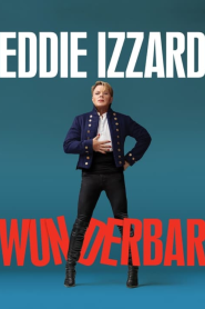 Eddie Izzard: Wunderbar