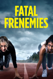 Fatal Frenemies