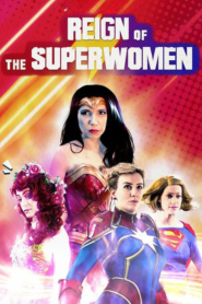 Reign of the Superwomen