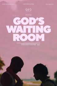 God’s Waiting Room