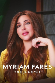 Myriam Fares: The Journey