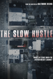 The Slow Hustle