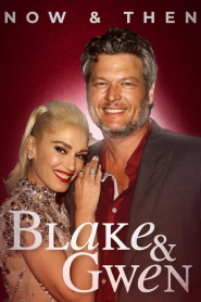 Blake and Gwen: Now and Then