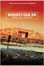 Woodstock 99: Peace, Love, and Rage