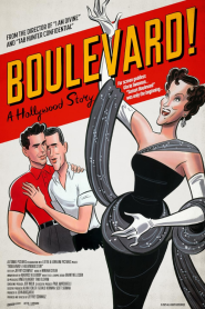 Boulevard! A Hollywood Story