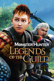 Monster Hunter: Legends of the Guild