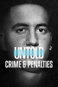 Untold: Crime & Penalties