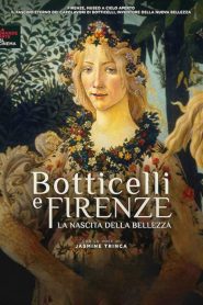 Botticelli, Florence and the Medici