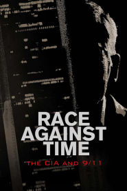 Race Against Time: The CIA and 9/11