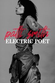 Patti Smith: Electric Poet