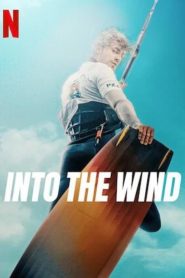 Into the Wind