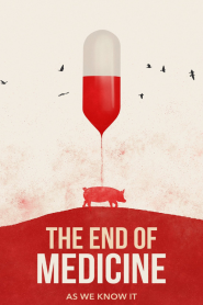 The End of Medicine