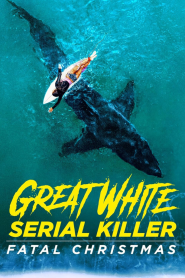 Great White Serial Killer: Fatal Christmas