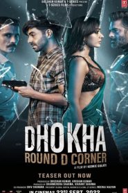 Dhokha: Round D Corner