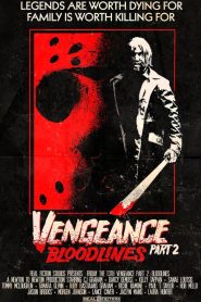 Vengeance 2: Bloodlines