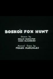 Bosko’s Fox Hunt