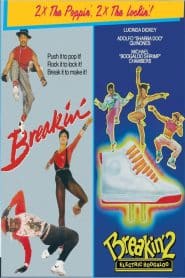 Breakin & Breakin 2 Electric Boogaloo