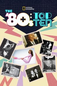 The ’80s: Top Ten