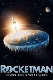 Rocketman: Mad Mike’s Mission to Prove the Flat Earth