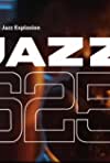 Jazz 625: The British Jazz Explosion