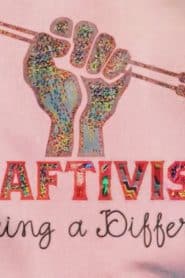 Craftivism: Making A Difference